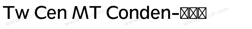 Tw Cen MT Conden字体转换